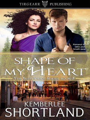 cover image of Shape of My Heart [Irish Pride Series]